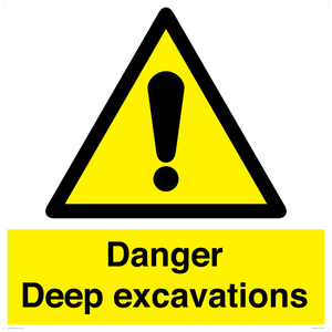 Danger Deep excavations